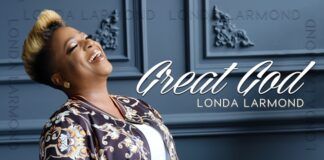 Music: Great God – Londa Larmond