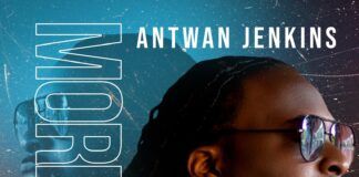 Video: More Of You – Antwan Jenkins