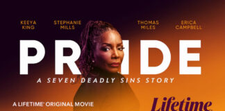 PRIDE: A SEVEN DEADLY SINS STORY STARRING GRAMMY WINNERS STEPHANIE MILLS & ERICA CAMPBELL — THOMAS “NEPHEW TOMMY” MILES & KEEYA KING