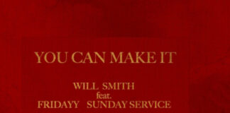 WILL SMITH RETURNS TO MUSIC WITH INSPIRATIONAL SINGLE “YOU CAN MAKE IT”