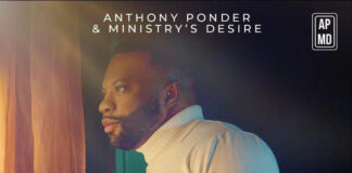 Anthony Ponder & Ministry’s Desire Release New Single “IT’S IN THE ROOM”