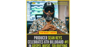 Producer, Sean Keys Celebrates 6th Billboard #1 In Gospel Music, Solidifying His Impact In The Genre