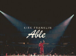 NEW MUSIC: Kirk Franklin “ABLE” – Available Now