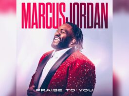 Marcus Jordan Announces Highly Anticipated Album Praise To You, Celebrates Billboard Success and Avidity Honors Nominations