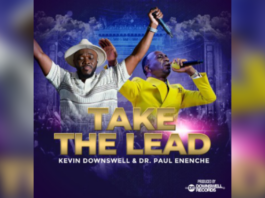 Kevin Downswell and Dr. Paul Enenche Release “Take the Lead,” a Prayer of Total Surrender for a New Season