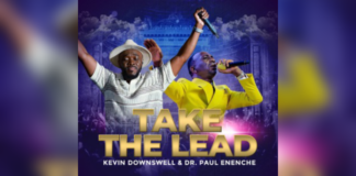Kevin Downswell and Dr. Paul Enenche Release “Take the Lead,” a Prayer of Total Surrender for a New Season