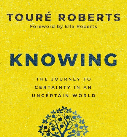 Touré Roberts New Book KNOWING Available Now