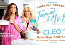 Tamar Braxton & Ms. E Return with Season 2 of ‘COOKING SESSIONS WITH TAMAR & MS. E’ on CLEO TV