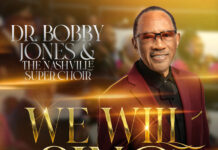Dr. Bobby Jones & Nashville Super Choir Are Back With New Radio Single