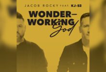 Jacob Rocky Teams with KJ-52 on “Wonder-Working God”