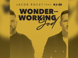 Jacob Rocky Teams with KJ-52 on “Wonder-Working God”
