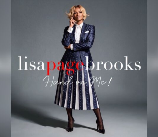 Gospel Powerhouse, Singer-Songwriter, LISA PAGE BROOKS, Returns With Her New Single, “HAND ON ME” (Globally available now)